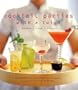 Cocktail Parties With a Twist: Drink + Food + Style