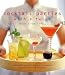 Alexandra Angle: Cocktail Parties With a Twist: Drink + Food + Style
