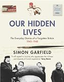 Review Random House Audiobooks  / Our Hidden Lives: The Everyday Diaries of a Forgotten Britain 1945-1948