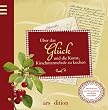 �ber das Gl�ck und die Kunst Kirschmarmelade zu kochen