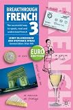 Breakthrough French 3: Euro Edition (Breakthrough)