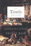 The Devil's Doctor: Paracelsus and the World of Renaissance Magic and Science
