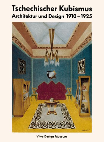 Tschechischer Kubismus - Architektur und Design 1910-1925 Tschechischer Kubismus - Architektur und Design 1910-1925