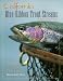 Book California: Blue Ribbon Trout Streams (Blue-Ribbon Fly Fishing Guides)