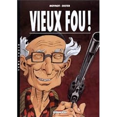 Vieux fou t01