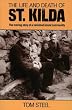 The Life and Death of St. Kilda: The moving story of a vanished island community