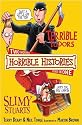 Terrible Tudors and Slimy Stuarts (Horrible Histories Collections)
