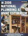 2006 National Plumbing & Hvac Estimator (National Plumbing and Hvac Estimator)