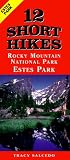 12 Short Hikes Rocky Mountain National Park Estes Park