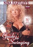 Sex / How to: Nina Hartley`s Guide to Swinging DVD