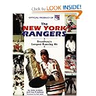 The New York Rangers: Broadway's Longest Running Hit by John Kreiser and Lou Friedman