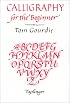 Calligraphy for the Beginner