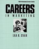 Careers in Marketing (Vgm Professional Careers)