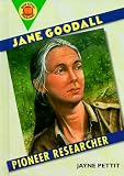  : Jane Goodall: Pioneer Researcher (Book Report Biographies)