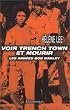 Voir Trench Town et mourir