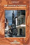 The Danube Cycle Way (Cicerone International Cycling)