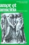 Amor et amicitia (Themes in Latin Literature)