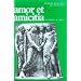 Amor et amicitia (Themes in Latin Literature)