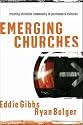 Emerging Churches: Creating Christian Communities in Postmodern Cultures