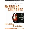 Emerging Churches: Creating Christian Communities in Postmodern Cultures