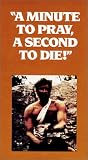 Minute to Pray, a Second to Die Minute to Pray, a Second to Die