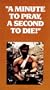 Minute to Pray, a Second to Die [VHS]