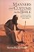 Manners and Customs in the Bible: Revised Edition