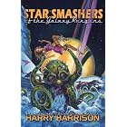 Star Smashers of the Galaxy Rangers by Harry Harrison