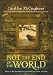 Not the End of the World (Library Binding)