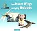 Book Imitating Nature - From Insect Wings to Flying Robots (Imitating Nature)