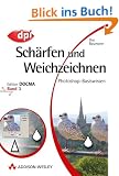 Photoshop-Basiswissen: Band 1-12. Edition DOCMA: Photoshop-Basiswissen  Sch�rfen und Weichzeichnen.: BD 3