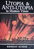 Utopia and anti-Utopia in modern times