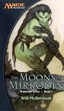 The Moons of Mirrodin (Mirrodin Cycle)