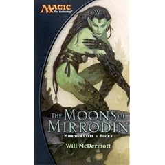 The Moons of Mirrodin (Mirrodin Cycle)