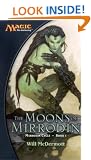 The Moons of Mirrodin (Mirrodin Cycle)