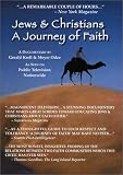 Jews & Christians: A Journey of Faith