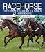 Racehorse: The Complete Guide to the World of Horse Racing