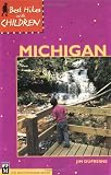 Best Hikes With Children Michigan (Best Hikes with Children)