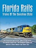 Search : Florida Rails: Trains of the Sunshine State
