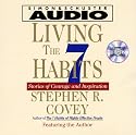 Living The Seven Habits: Stories Of Courage And Inspiration