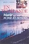 En Tha�lande : Marie au pays des merveilles