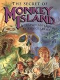 The Secret of Monkey Island; A Graphic Adventure by Ron Gilbert