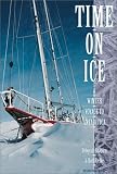 Time on Ice: A Winter Voyage to Antarctica