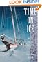 Time on Ice: A Winter Voyage to Antarctica
