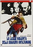 La Legge violenta della Squadra Anticrimine [DVD] Italian Import