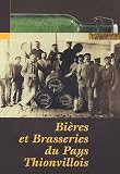 Revue Tour aux Puces (Musée)  / Bières et Brasseries du Pays thionvillois