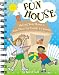 Fun House: Making Your Home a Fun Place for Family & Friends (Karol Ladd Gift Book Series, 2) Book Cover