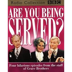 Are You Being Served?: Dear Sexy Knickers/Hoorah for the Holidays/Mrs.Slocombe Expects/The Junior (BBC Radio Collection)