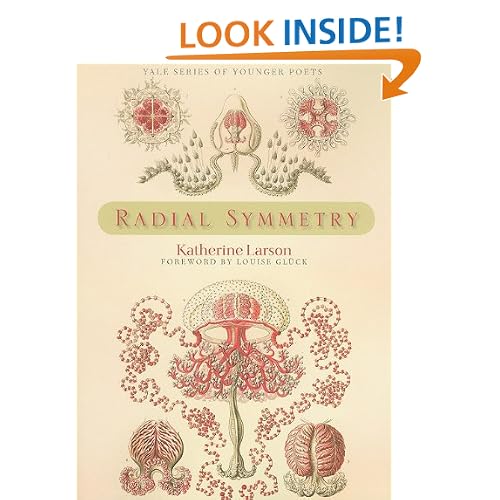 Radial Symmetry (Yale Series of Younger Poets)