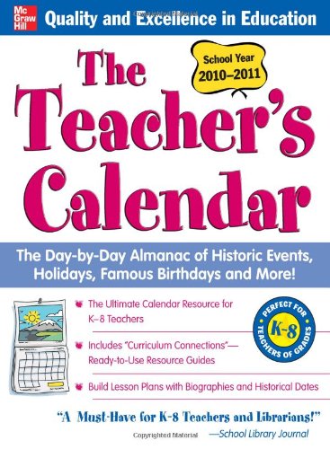 The Teachers Calendar, School Year 2010-2011 (Teacher's Calendar)の表紙